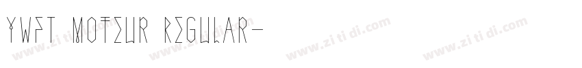 YWFT Moteur Regular字体转换 YWFT Moteur Regular字体转换